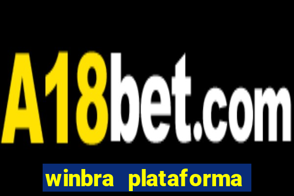 winbra plataforma de jogos